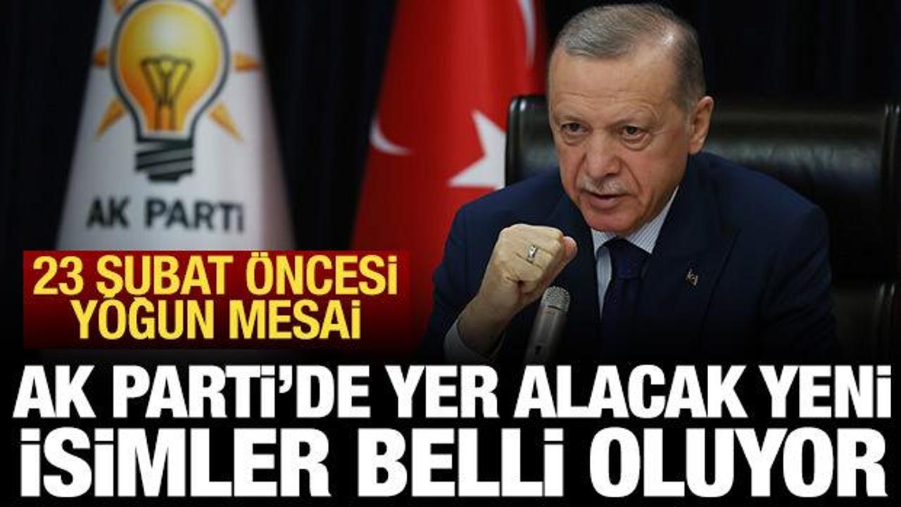 AK Parti'de yer alacak yeni isimler belli oluyor: Erdoğan'ın 23 Şubat mesaisi