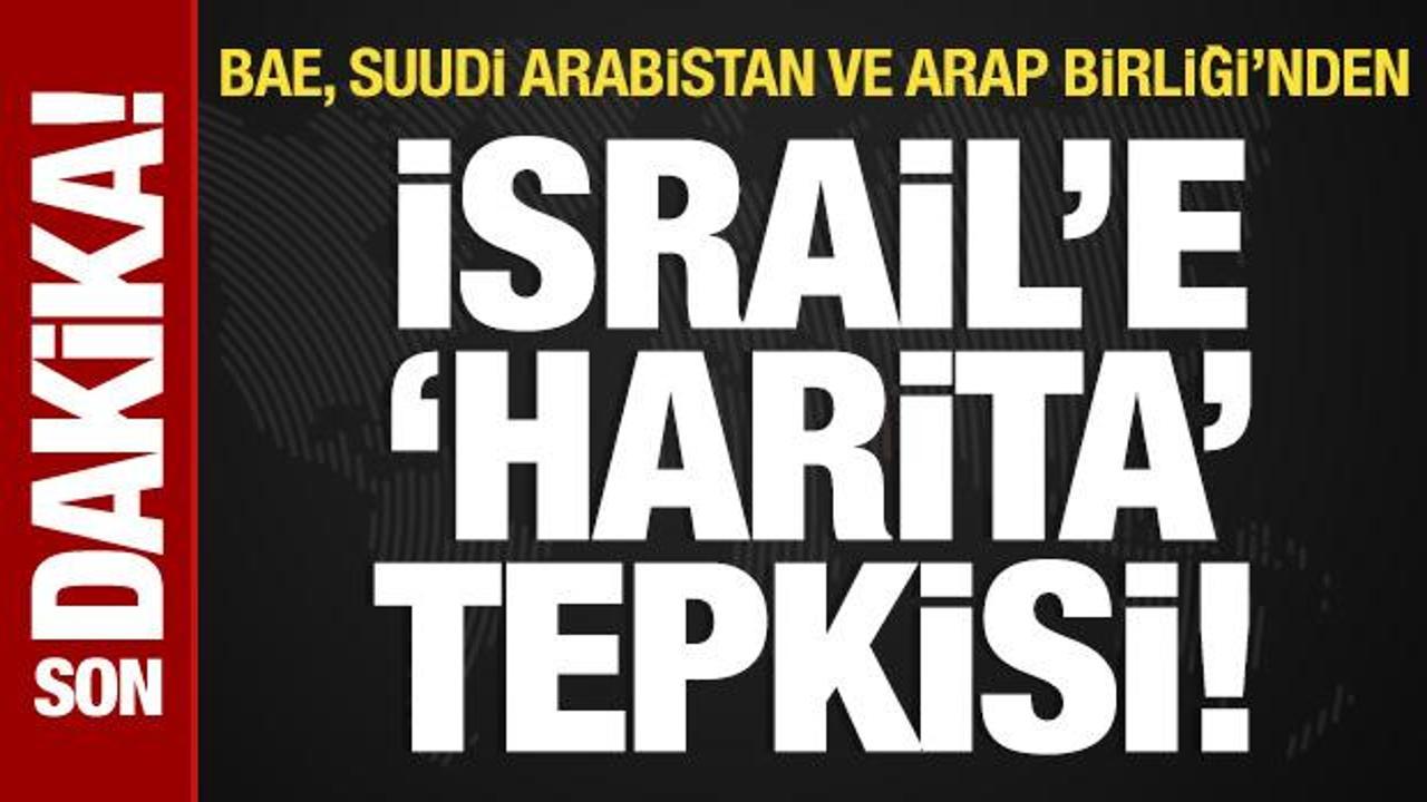 BAE, Suudi Arabistan ve Arap Birliği'nden, İsrail'e 