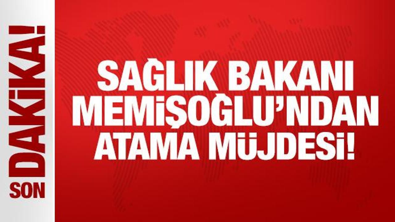 Bakan Memişoğlu duyurdu: Bin 616 yeni hekimimizin atamasını yaptık!