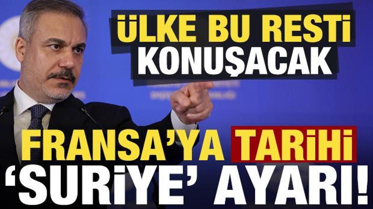 Son dakika: Bakan Fidan'dan Fransa'ya tarihi 'Suriye' ayarı! Paris bu resti konuşacak...