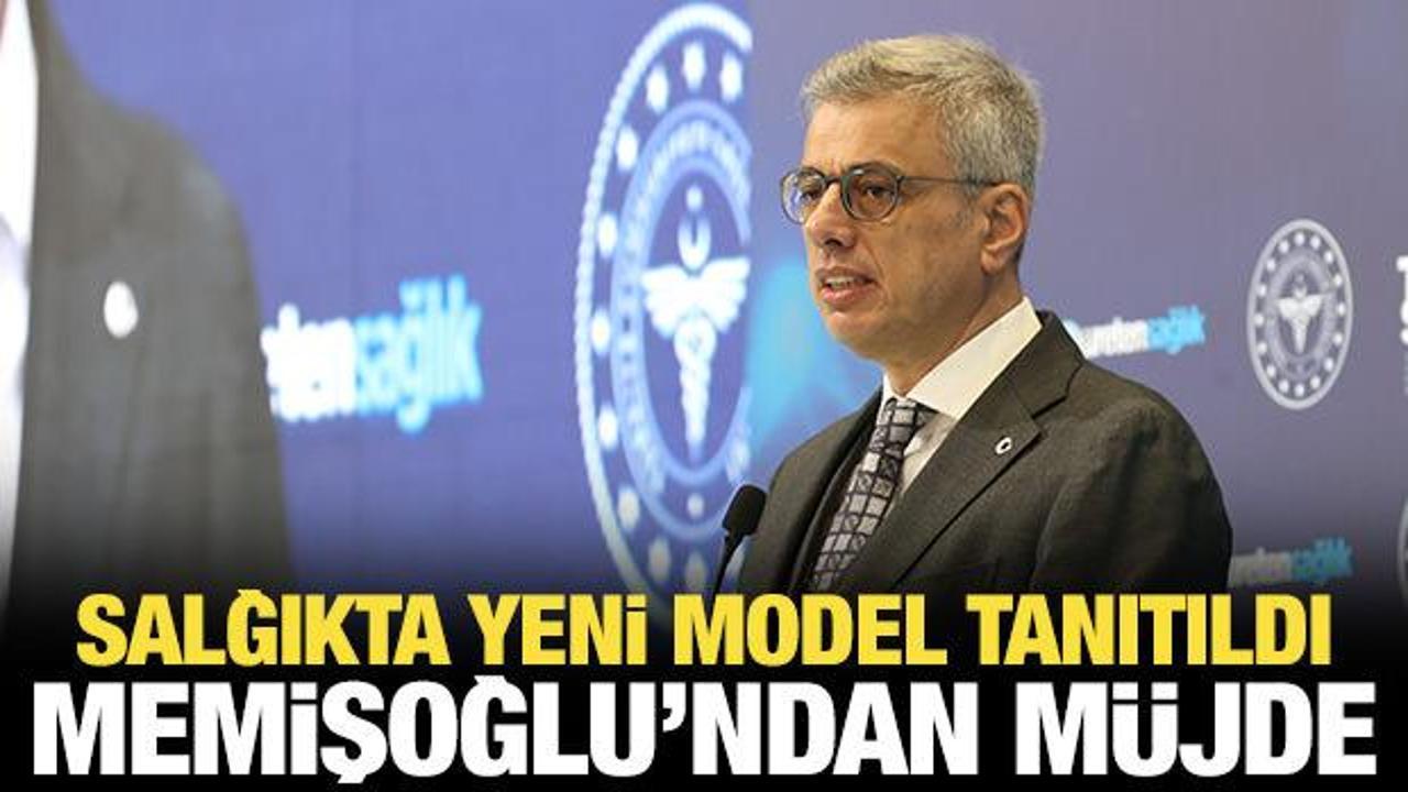 Üreten Sağlık Modeli tanıtıldı: Sağlık Bakanı Memişoğlu'ndan müjdeli haber