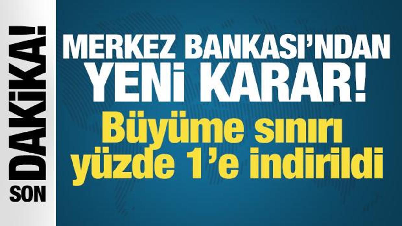 Yabancı para kredilerde aylık büyüme sınırı yüzde 1'e indirildi