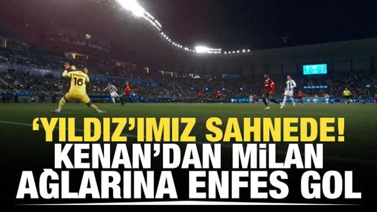 Yıldız'ımız sahnede! Kenan'dan Milan ağlarına enfes gol